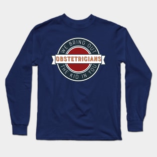 OBs Bring Out the Kid in You Long Sleeve T-Shirt